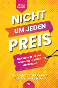 Nicht um jeden Preis