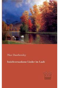 Insichversunkene Lieder im Laub