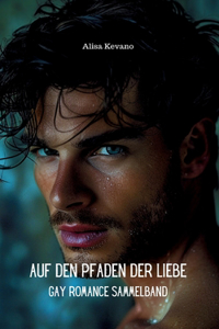 Auf den Pfaden der Liebe