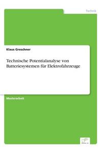 Technische Potentialanalyse von Batteriesystemen für Elektrofahrzeuge