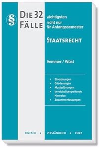 Die 32 wichtigsten Falle Staatsrecht