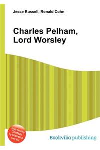 Charles Pelham, Lord Worsley