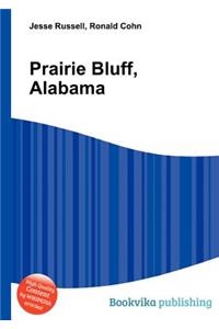 Prairie Bluff, Alabama