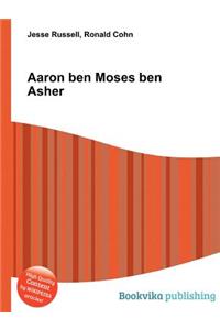 Aaron Ben Moses Ben Asher