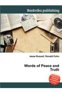 Words of Peace and Truth