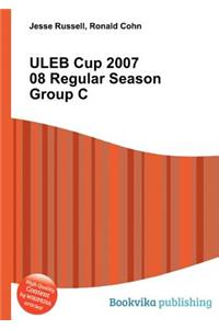 Uleb Cup 2007 08 Regular Season Group C