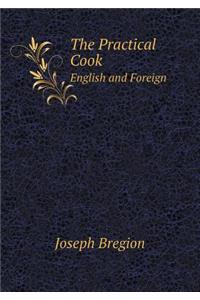 The Practical Cook English and Foreign