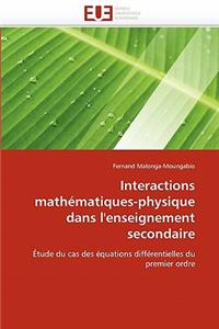 Interactions Mathématiques-Physique Dans l''enseignement Secondaire