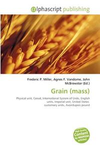 Grain (Mass)