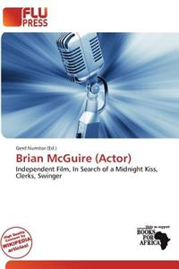 Brian McGuire (Actor)