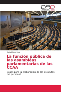 función pública de las asambleas parlamentarias de las CCAA