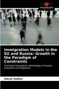 Immigration Models in the EU and Russia