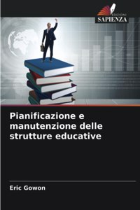 Pianificazione e manutenzione delle strutture educative