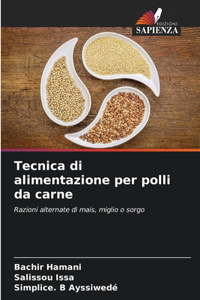 Tecnica di alimentazione per polli da carne