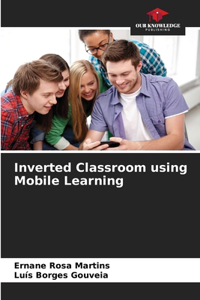 Inverted Classroom using Mobile Learning
