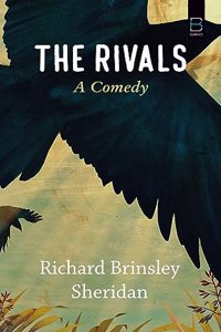 THE RIVALS A Comedy (B K Classics)
