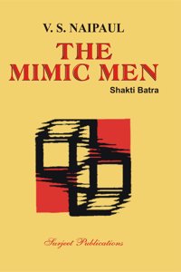 V. S. NAIPAUL: THE MIMIC MEN