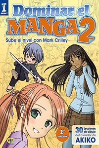 Dominar el Manga 2 / Learn how to draw Manga