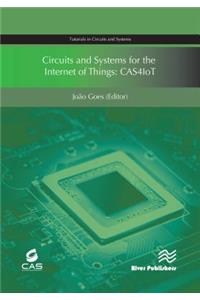 Circuits and Systems for the Internet of Things