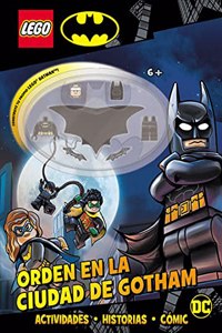 BATMAN LEGOÂ®. ORDEN EN LA CIUDAD DE GOTHAM
