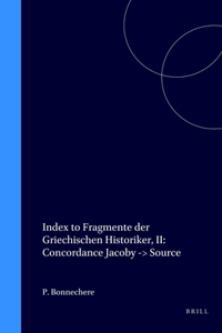 Index to Fragmente der Griechischen Historiker, II: Concordance Jacoby -> Source