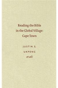 Reading the Bible in the Global Village: Cape Town