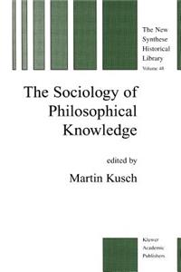 Sociology of Philosophical Knowledge