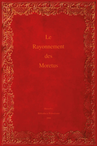 Le Rayonnement Des Moretus