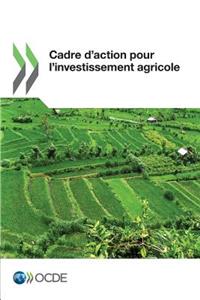Cadre D'Action Pour L'Investissement Agricole