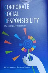 Corporate Social Responsibility: The Changing Perspectives