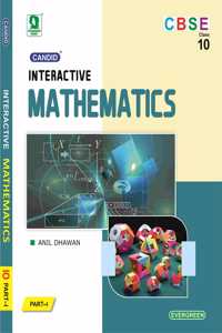 Evergreen CBSE Interactive Mathematics Volume:1/2 : For 2022 Examinations(CLASS 10 )