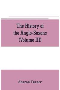 The history of the Anglo-Saxons