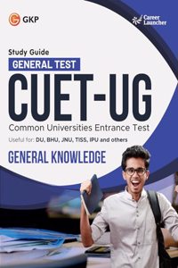 Career Launcher CUET 2024 : General Knowledge - Guide
