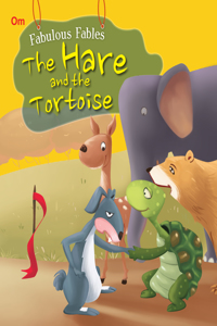 Fabulous Fables-The Hare And The Tortoise