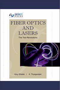 Fiber Optics and Lasers: The Two Revolutions (Hardbound)