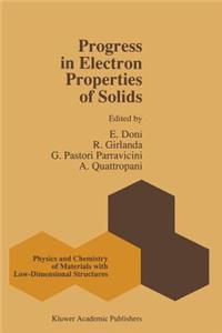 Progress in Electron Properties of Solids