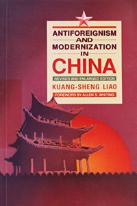 Antiforeignism and Modernization in China