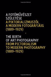 The Birth of Art Photography