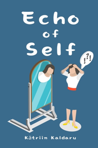 Echo of Self