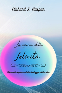 ricerca della felicità