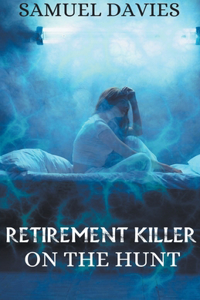 Retirement Killer