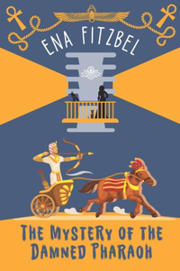 The Mystery of the Damned Pharaoh