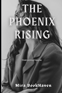 Phoenix Rising
