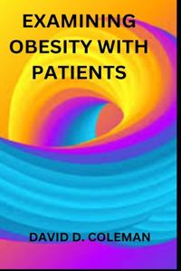 Examining Obesity with Patients