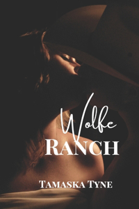 Wolfe Ranch