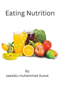 Eating Nutrition
