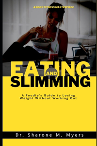 Eating and Slimming