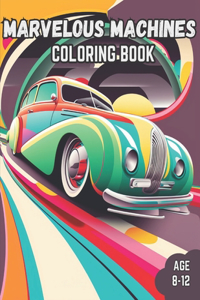 Marvelous Machines Coloring Book