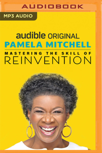 Mastering the Skill of Reinvention