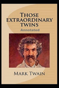 Those Extraordinary Twins; ILLUSTRETED